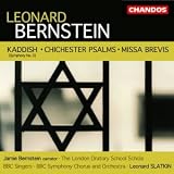 Search : Bernstein - Symphony No 3; Chichester Psalms; Missa brevis