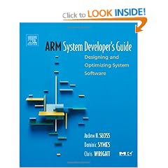 ARM System Developer's Guide: Designing and Optimizing System Software
