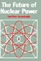The Future of Nuclear Power