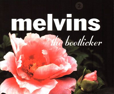 The Melvins - The Bootlicker - Zortam Music