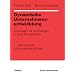 Dynamische Unternehmensentwicklung: Grundlagen f�r nachhaltiges Change Management