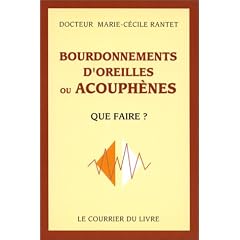 Bourdonnement d'oreilles ou acouph�nes