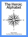 The Heroic Alphabet (The Story Within...