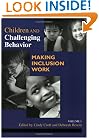 Children and Challenging Behavior: Making Inclusion Work
