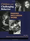 Children and Challenging Behavior: Making Inclusion Work