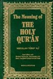 The Meaning of the Holy Qur'an