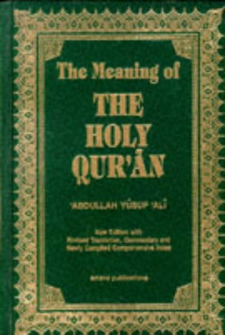 The Meaning of the Holy Qur'an