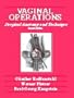 Vaginal Operations: Surgical Anatomy and Technique