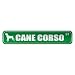  CANE CORSO ST  STREET SIGN DOG