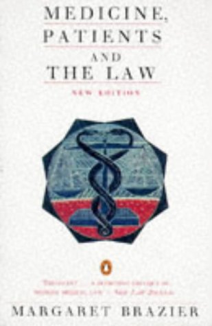 Medicine, Patients and the Law (Penguin law)