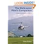 The Helicopter Pilot's Companion: A Manual for Helicopter Enthusiasts