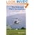 The Helicopter Pilot's Companion: A Manual for Helicopter Enthusiasts