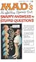 Mad's Al Jaffee Spews out Snappy Answers to Stupid Questions