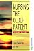 Nursing the Older Patient 2nd Edition