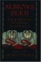 Albion's Seed: Four British Folkways in America (America: a Cultural History)