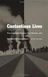 Contentious Lives: Two Argentine Women, Two Protests, and the Quest for Recognition (Latin America Otherwise)