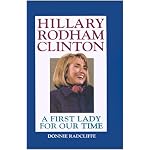 Hillary Rodham Clinton: A First Lady for Our Time book cover