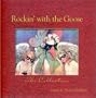 Rockin' With the Goose