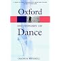 The Oxford Dictionary of Dance (Oxford Paperback Reference)