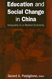Education And Social Change in China: Inequality in a Market Economy