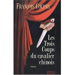 Les trois coups du cavalier chinois