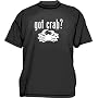 got crab? Men's tee Shirt in 12 colors Small thru 6XL
