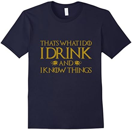 Men's That what I do I drink and I know things T shirt 2XL Navy