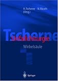 Tscherne Unfallchirurgie: Wirbelsäule (German Edition)