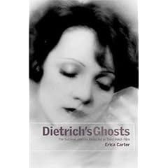 Dietrich's Ghosts: The Sublime and the Beautiful in Third Reich Film