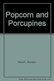 Popcorn and porcupines : poems to read aloud