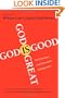 God Is Great, God Is Good: Why Believing in God Is Reasonable and Responsible