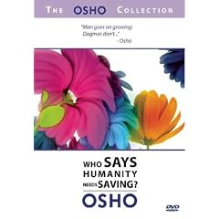 Osho 1: Who Says Humanity Needs Saving [Import USA Zone 1]