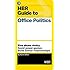 HBR Guide to Office Politics (HBR Guide Series)