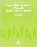 Supporting families through short-term fostering