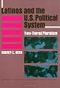 Latinos and the U.S. Political System: Two-Tiered Pluralism