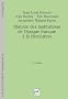 Histoire des institutions : De l'�poque franque � la R�volution
