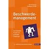 Beschwerdemanagement: Unzufriedene Kunden als profitable Zielgruppe