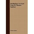 Meditations For Lent From St. Thomas Aquinas