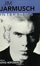 Jim Jarmusch: Interviews (Conversations With Filmmakers Series)