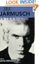 Jim Jarmusch: Interviews (Conversations with Filmmakers)