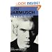 Jim Jarmusch: Interviews (Conversations with Filmmakers)