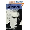 Jim Jarmusch: Interviews (Conversations with filmmakers series)