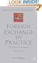Foreign Exchange in Practice: The New Environment