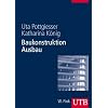 Baukonstruktion: Ausbau (Uni-Taschenb�cher M)