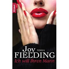Ich will Ihren Mann: Roman