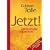 Jetzt! Limitierte Jubil�umsausgabe: Die Kraft der Gegenwart