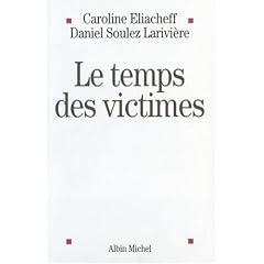 Le temps des victimes