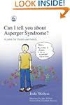Can I tell you about Asperger Syndrom...