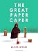 The Great Paper Caper