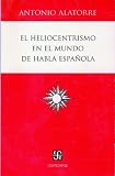 El Heliocentrismo En El Mundo de Habla Espanola (Cenzontle)